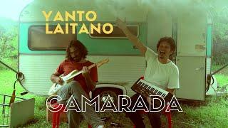 Yanto Laitano - Camarada | Clipe Oficial