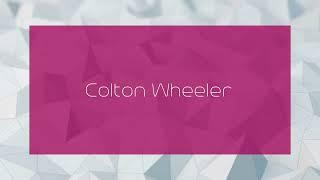 Colton Wheeler - appearance