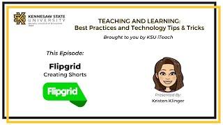 Tips & Tricks for Flipgrid Shorts