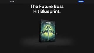 Stark - The Future Bass Hit Blueprint Sample pack |  Free Download | Free Sample pack 2024