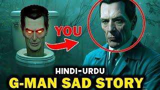 G-Man toilet origin story explained in Hindi - Urdu | skibidi toilet