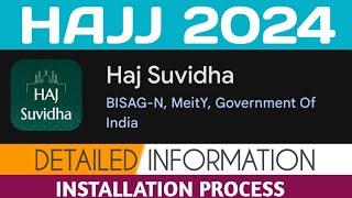 Haj Suvidha application II how to install and use II Haj 2024