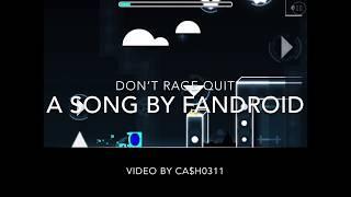 Don’t Rage Quit | Geometry Dash Montage | Song By Fandriod