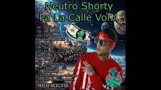 Neutro Shorty (Pa La Calle) Vol.1 - D.J MC - BLAY JER DISCPLAY