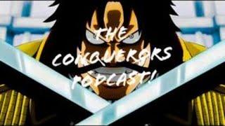 The First Episode of The Conquerors Podcast! Episode 1 Day 1 Week 1.