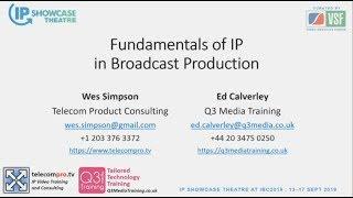 Fundamentals of IP in Broadcast Production, with ST 2110