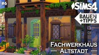 Blumenladen Fachwerkhaus  Altstadt bauen #6 | Die Sims 4 Let's Build mit Tipps & Tricks (deutsch)