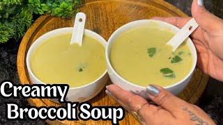 Creamy Broccoli Soup Recipe | Healthy Winter Soup Recipe | Broccoli Soup For Weight Loss