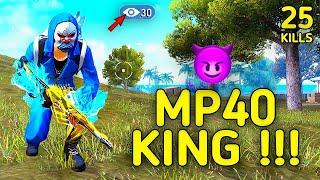 SOLO VS SQUAD || MP40 KING !!! THE MOST AGGRESSIVE GAMEPLAY WIT KILLER MP40|| 99% HEADSHOT INTEL I5