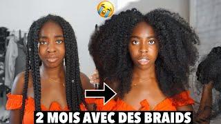 J’ENLÈVE MES BRAIDS APRÈS 2 MOIS!! Voici ce qui se passe ...