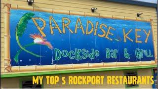 My Top 5 Rockport Restaurants