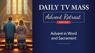 Advent Retreat 2024: 3rd Saturday of Advent