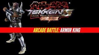 Tekken 5: Dark Resurrection Online | Arcade Battle: Armor King