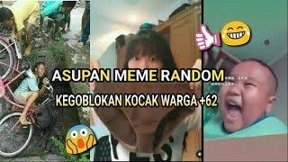 ASUPAN MEME RANDOM KEGOBLOKAN KOCAK WARGA +62 || terbaru 2020