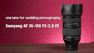 Samyang AF 35-150 mm F2-2.8 FE Review