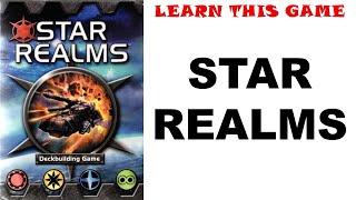 Learn This Game: STAR REALMS by Wise Wizard Games