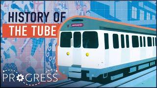 How Was The London Underground Built? | The Story Of The London Underground | Progress