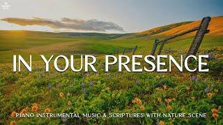 In Your Presence: Christian Piano for Prayer & Meditation | Soaking Piano WorshipDivine Melodies