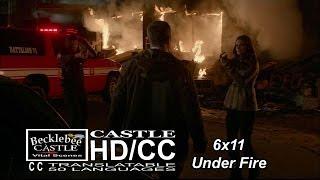 Castle 6x11 "Under Fire" Beckett Arrests the Arsonist (HD/CC)