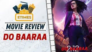 ETimes Movie Review, ‘Dobaaraa’: Taapsee Pannu shines in this engaging thriller