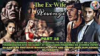 Parr 18.THE EX-WIFE REVENGE|Top Trending Story