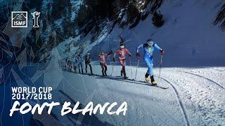 Flashback to Font Blanca | World Cup 2018 | ISMF Ski Mountaineering