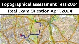 Topographical assessment Test 2024 | TFL Real route planning exam question April 2024,sa pco