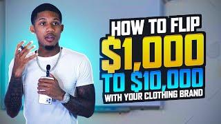 The Secret to Turning $1k into $10k with Your Clothing Brand!