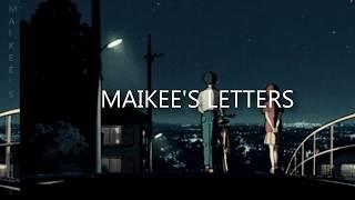 Just Hush - Maikee's Letters (Lyrics)