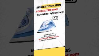 IS 302 BIS Certification for Electric Iron | BIS Registration | BIS License