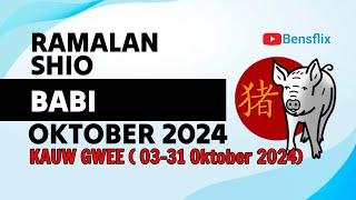 RAMALAN SHIO BABI BULAN OKTOBER 2024 - KAUW GWEE - Lengkap & Akurat