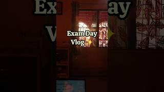 Exam Day Mini Vlog ‍#shorts #collegedayinmylife #vlog #india #study #exam