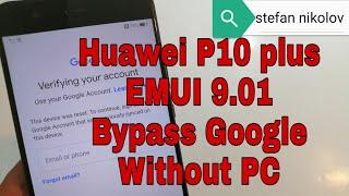 BOOM!!! Huawei P10 Plus VKY-L09. Remove Google Account,Bypass FRP.