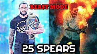 ROMAN REIGNS 25 SPEARS || BEAST BGM || G0D M00D || BOYS ATTITUDE STATUS