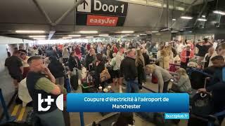 Coupure d'électricité à l'aéroport de Manchester