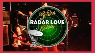 Golden Earring  -  Radar Love (1973) lyrics