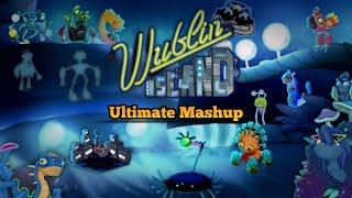 Wublin Island Ultimate Mashup [Wave 2] - My Singing Monsters