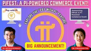 Announcing PiFest: Pioneering the Future of Local Commerce with Pi | Explore "Pay with Pi" Feature!