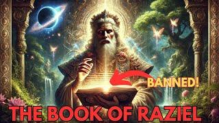 The Book of Raziel - Adam’s Forbidden Knowledge from Heaven They Don’t Want You to Know.