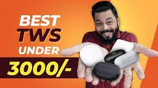 Best TWS Earphones Under ₹3000  Top 5 Best Truly Wireless Earphones Under ₹3000