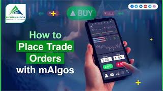 How to PLACE an ORDER In Modern Algos Platform - Updated Features