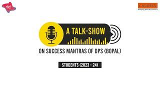 eKal Academy Talk Show | Mantras of Delhi Public School Bopal