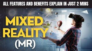 What Is Mixed Reality | How Does Mixed Reality Works Full Tutorial Explain With Example | T4Techster