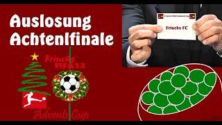 Achtelfinalauslosung | Friuchs FIFA23 AdventsCup