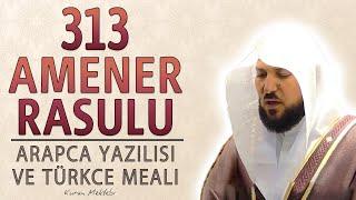 313 Amenerrasulu Kabe imamı Mahir al Muaiqly