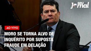 Moro se torna alvo de inquérito por suposta fraude em delação | Seu Jornal 15.01