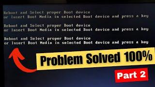 Reboot and Select Proper Boot device Part 2