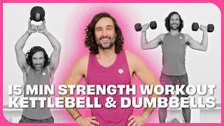 15 Minute DUMBBELL vs. KETTLEBELL Workout | Joe Wicks Workouts