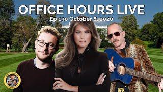 Office Hours Live with James Adomian, Matt Sweeney and Melania Trump (Ep 130 10/8/20)