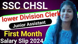 SSC CHSL LDC / Junior Assistant First Month Salary Slip 2024